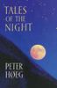 Tales Of The Night by Peter Heg Paperback Book 9780099599746