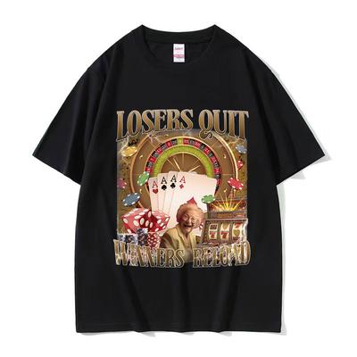 Verlierer geben auf Gewinner laden nach Lustiges Glücksspiel Meme T-Shirt Herren Damen Sommerkleidung Mode T-Shirts Retro Beleidigend Baumwolle T-Shirts