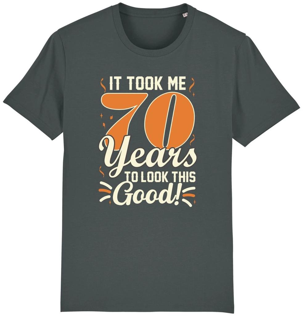 Unisexs Summer Fashion Casual Shortsleeved Shirt 70 Years To Look This Good Birthday Funny Tshirt Comedy Unisex Gift Present