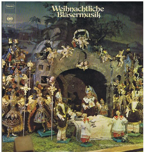 

LP Record PHILADELPHIA BRASS ENSEMBLE Weihnachtliche Blsermusik 78217 CBS 1973 Germany Classical Used