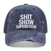 Unisex SHIT SHOW SUPERVISOR Embroidered Vintage Washed Denim Baseball Caps four seasons Outdoor Breathable Mesh Casual Sun Hat