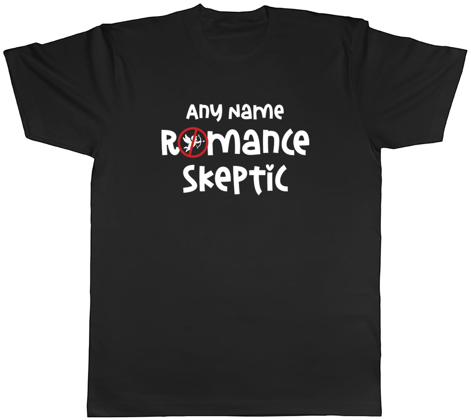 Personalised Anti Valentine s Romance Skeptic Mens T-Shirt Tee Gift Top XXXL