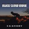 Black Cloud Rider by B K Knight Paperback Book 9781496979223