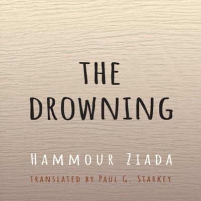 The Drowning by Hammour Ziada Paperback Book 9781623719067