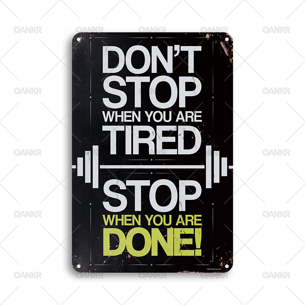 

Vintage Gym Art Poster Metal Tin Sign Inspirational Dont Stop When Tired Stop When Done Metal Signs for Man Cave Home 20x30cm（7.8x11.8inch）