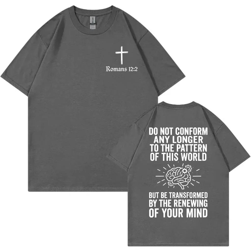 Do Not Conform Christian Bible Verse Tshirt Fashion Aesthetic Short Sleeve Tshirts Men Women Clothing Casual Cotton T Shirts