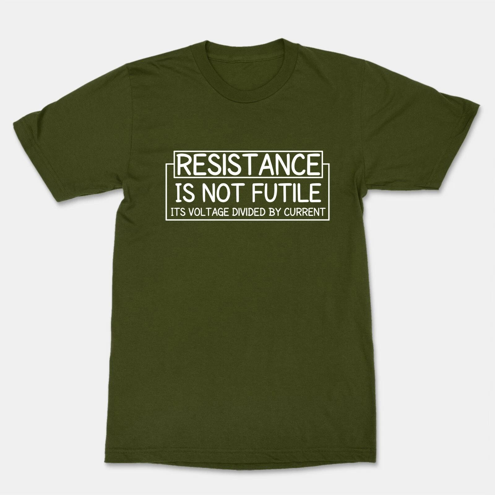 Resistance is Not Futile Its Voltage Divided By Current T-Shirt Funny Math Shirt S