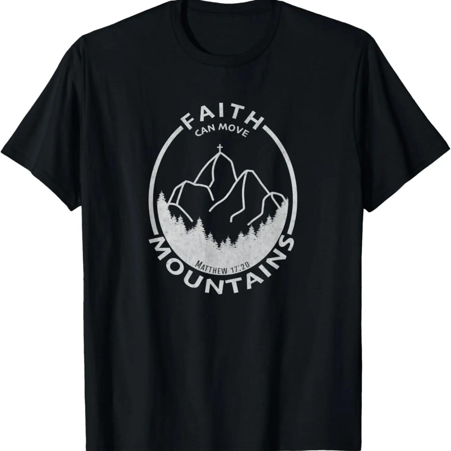 Faith Can Move Mountains Bible Quote Christian Gift Idea T-Shirt S