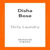 Dirty Laundry by Disha Bose Paperback Book 9780241995020