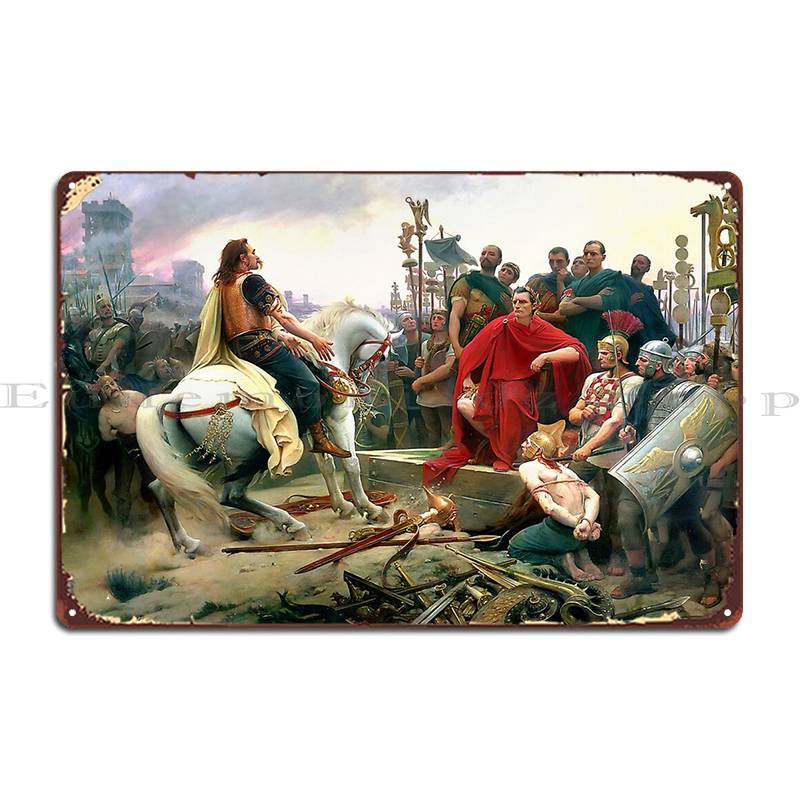 

Юлий Цезарь и Верцингеторикс при капитуляции Земляная Металлическая Табличка Таблички Гаражное Украшение Печать Жестяная Вывеска Постер 20x30cm