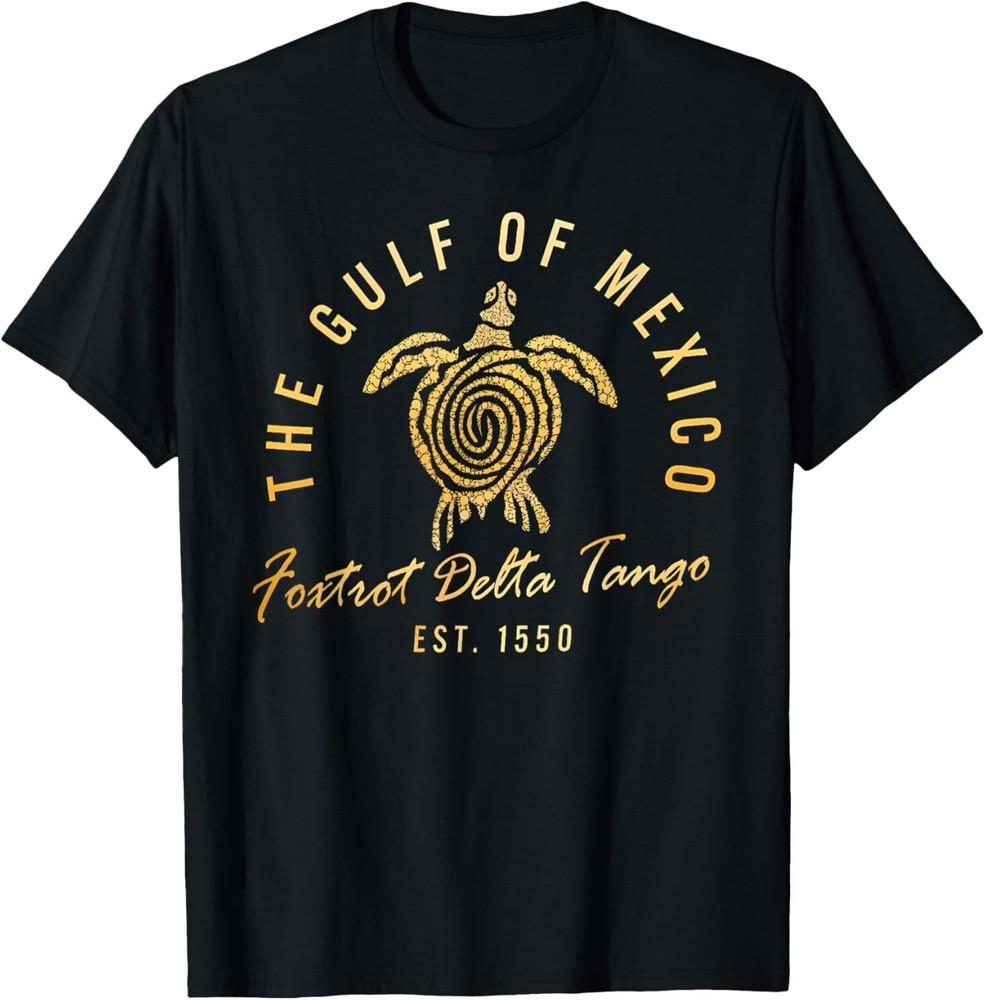 Gulf Of Mexico Foxtrots Deltas Tangos Gulf Of Mexico Turtle T-Shirt
