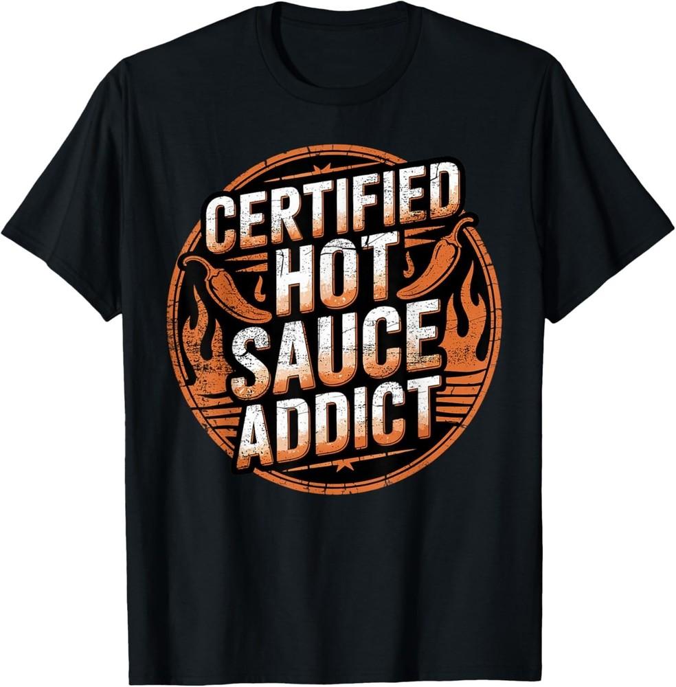 Funny Hot Sauce Addict T-Shirt S