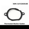 Auto Dichtung Thermostat Unterlegscheibe 2722030180 584070 68013950AA 01142800 für W203 W204 W212 W463 W221 Ersatzteil