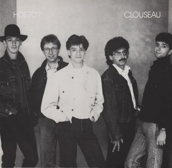 

LP Record CLOUSEAU Hoezo 6552891 HKM 1989 Benelux Rock Used
