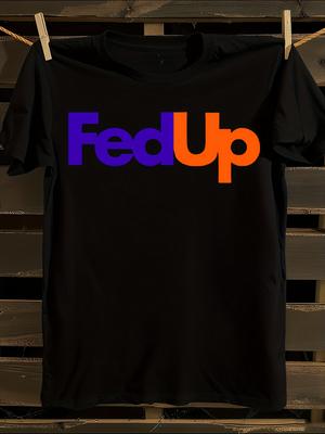 Fed Up Graphic Print T-Shirt Mens Tshirt Womens Tshirts with Letters Print Short Sleeves T-Shirt Casual Street Tee Shirt Top