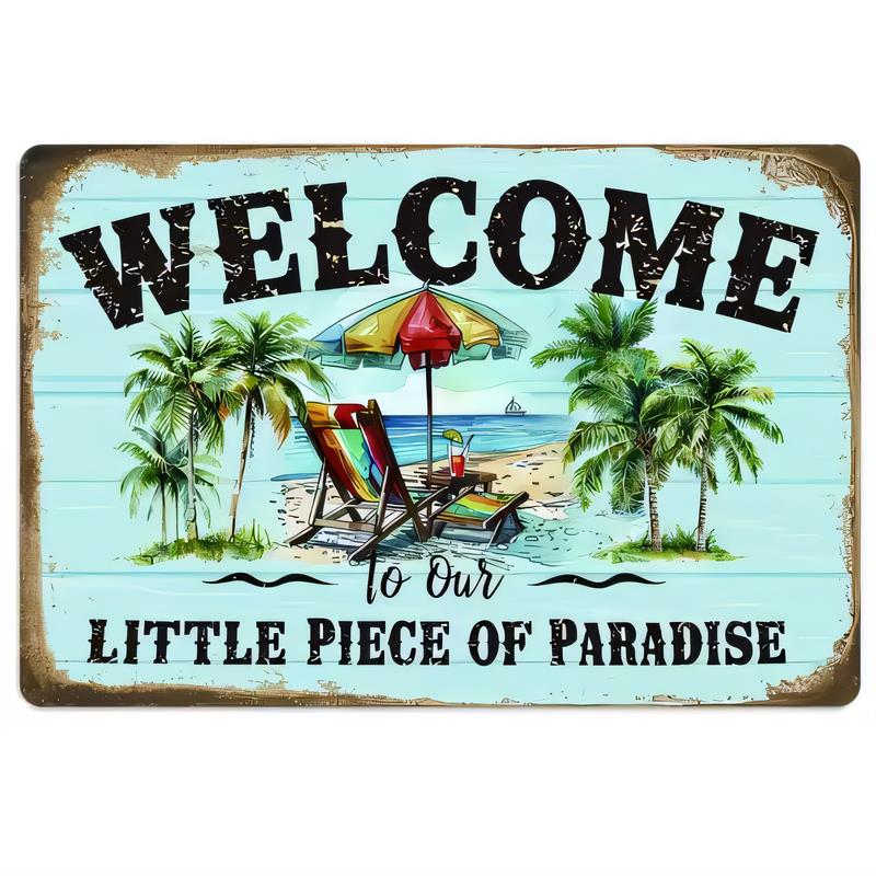 Tin Sign Welcome to Our Little Piece of Paradise Retro Beach House Wall Decor Metal Tin Plaque Vintage Style for Home Bar Pub Be