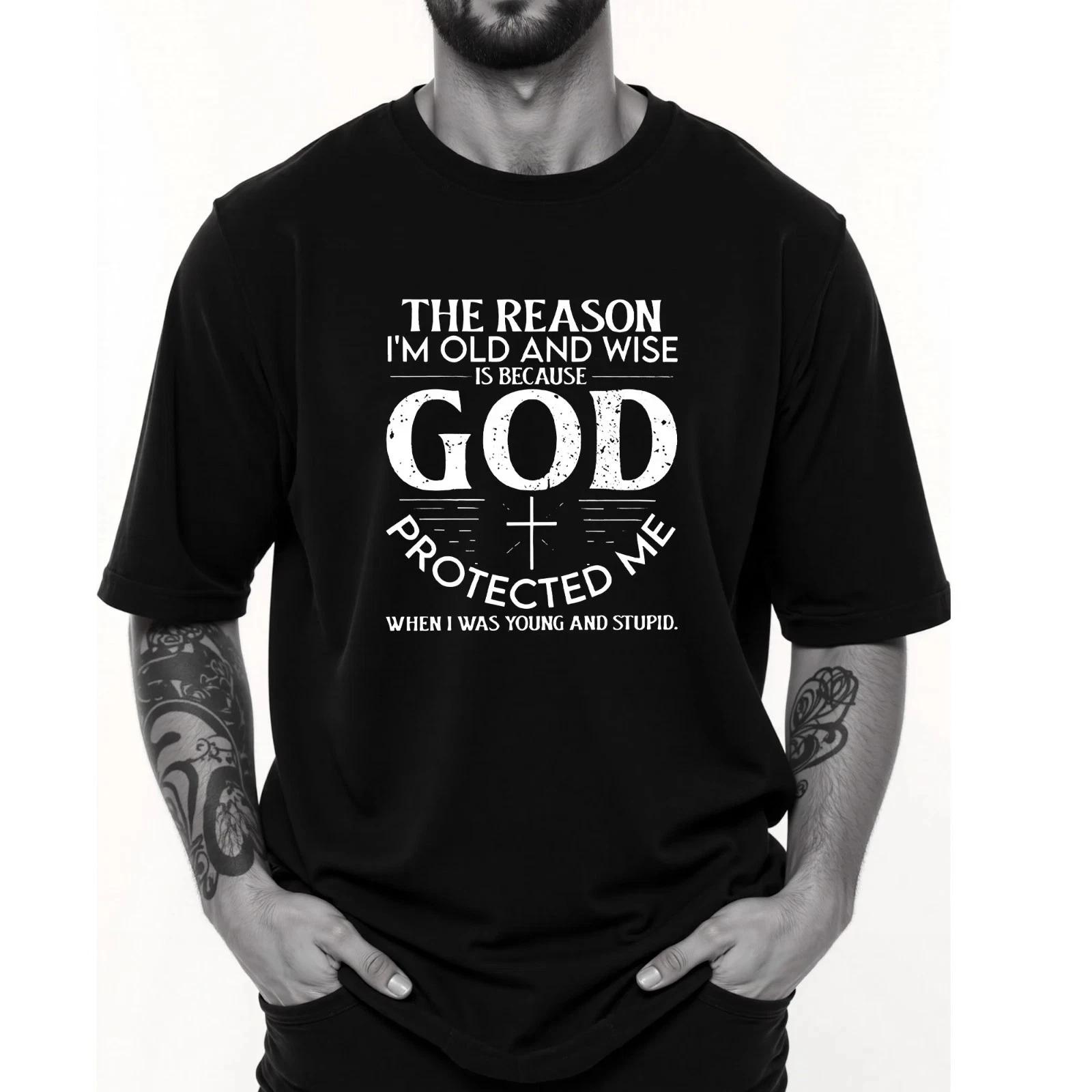 God Protected Me Shirt Old And Wise Christian Faith Funny Graphic Tee S