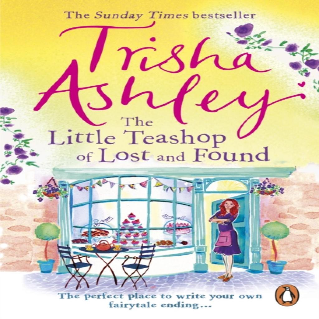 The Little Teashop of Lost and Found by Trisha Ashley Paperback Book 9781784160913