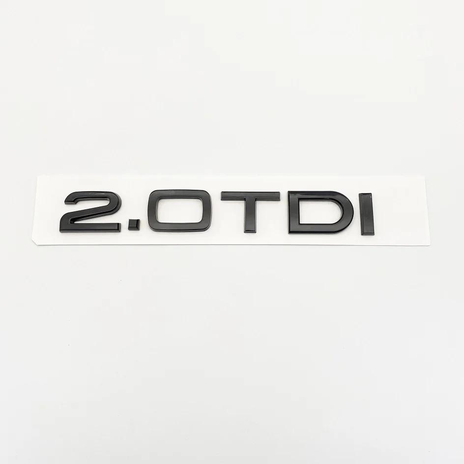 ABS 3D Letters 2.0TDI 2.5TDI 3.0TDI 35TDI 40TDI 45TDI 50TDI Emblem for Audi A1 A3 A4 A5 A6 A7 A8 Q2 Q3 Q5 Q7 Car Trunk Sticker
