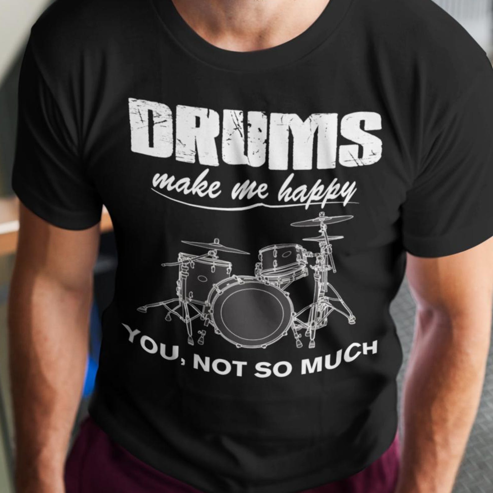 Drums Make Me Happy T-Shirt (US) - Funny Musician Gift 4XL