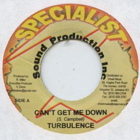 

7inch Record TURBULENCE - Can t Get Me Down Specialist 2008 Jamaica Reggae, Ska & Dub