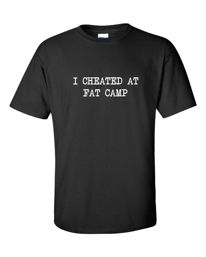 I Cheated At Fat Camp T-Shirt Funny Fitness Diet Weight Loss Black White Shirt