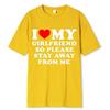 I Love My Girlfriend T Shirt Men Gift Valentine's Day I Love My Boyfriend Clothes Funny Street Tee Tops Cotton Girls T-Shirts