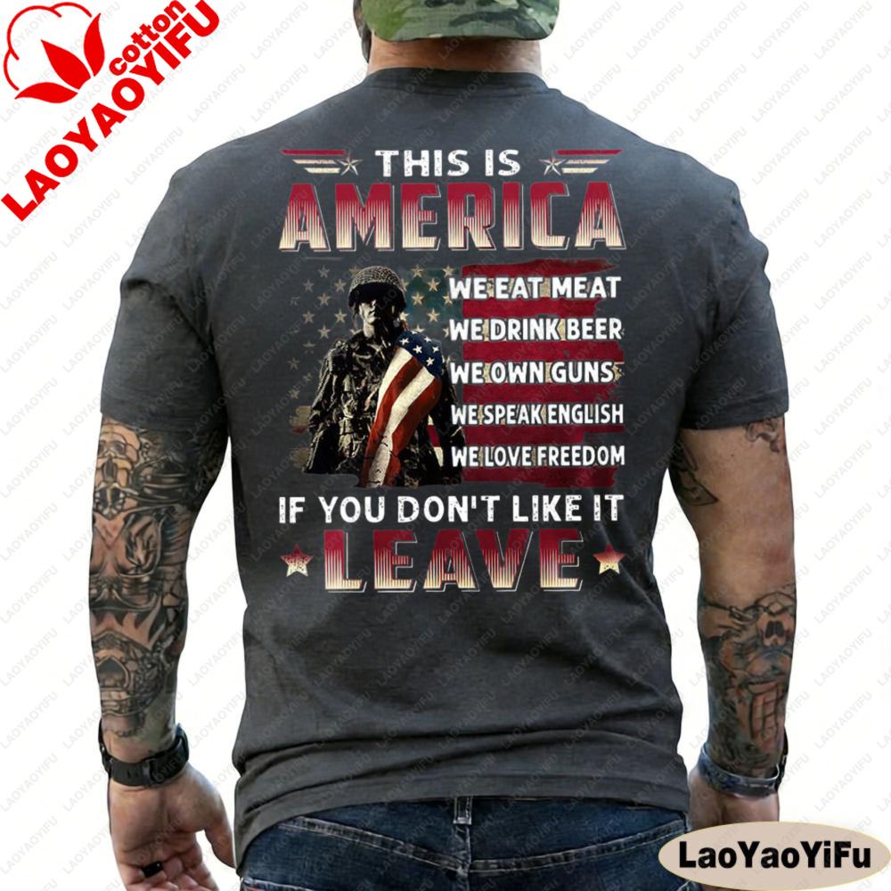 The Veteran Shirt Gift for Veteran Veteran Day Shortsleeved Shirt This Is America If You Dont Like It Leave Men Clothes
