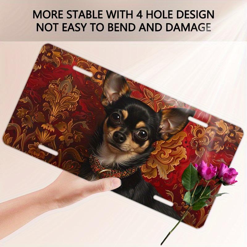 

D Flat Hole Design Sturdy Cute Chihuahua Dog with Red Gold Baroque Pattern Aluminum Tin Painting License Plate Shape Pet Love 15x30cm(5.9x7.8inch)