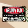 Vintage 12x8" "GRUMPY OLD Leeds United Supporter" Metal Sign - Retro Weathered Wall Art, Garage Cafe Decor, Ideal Holiday Gift
