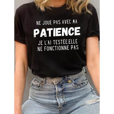 SPIEL NICHT MIT MEINER GEDULD Letter Print T-Shirt, Kurzarm Rundhals Lässiges Oberteil für Sommer & Frühling, Damenbekleidung