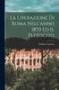 הספר La Liberazione Di Roma Nell'anno 1870 Ed Il Plebiscito