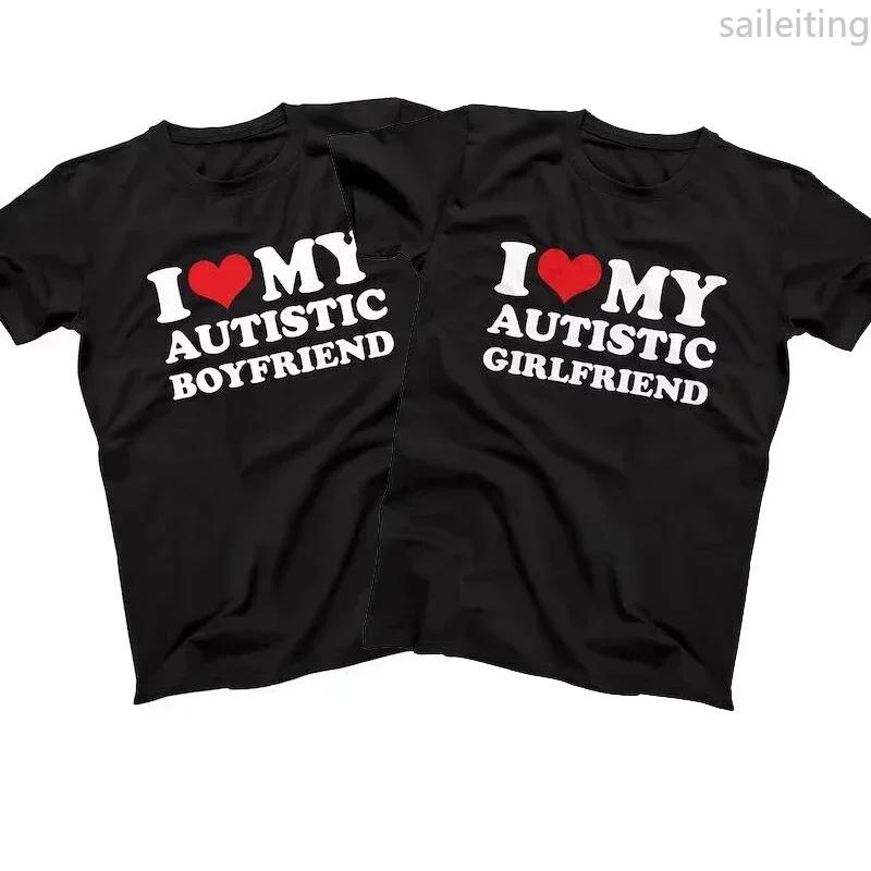 Ich Liebe Meine Autistische Freundin Freund T-Shirt Passendes Paare T-Shirt Sein und Ihr Liebe Kurzarm T-Shirt Streetwear y2k