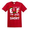 I'M Not An Elf I'M Just Short T-Shirt Novelty Secret Santa Joke Christmas Gift