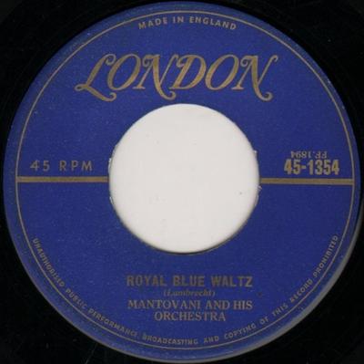 7-Zoll Schallplatte MANTOVANI & SEIN ORCHESTER - Royal Blue Waltz / Queen Elizabeth 451354 London Records 1953 US Pop Gebraucht