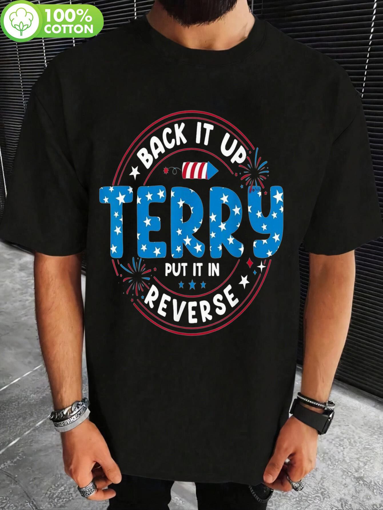 Patriotic 4th of July Tshirt - Back It Up Terry Put It In... M
