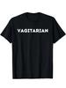Vagitarian" Pun-Filled Men's T-Shirt - Soft, Breathable 100% Cotton | Casual