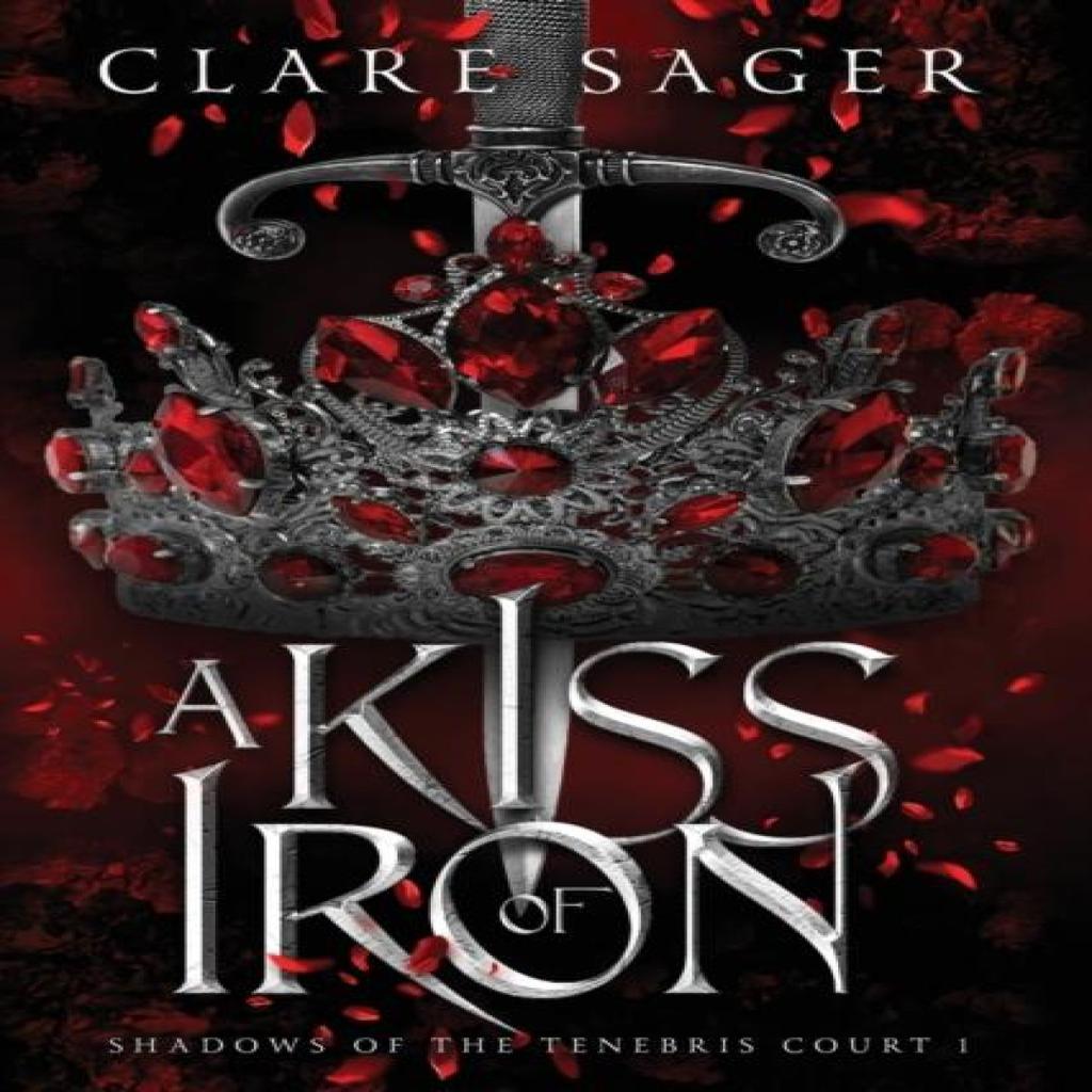 A Kiss of Iron by Clare Sager Paperback Book 9781739804480