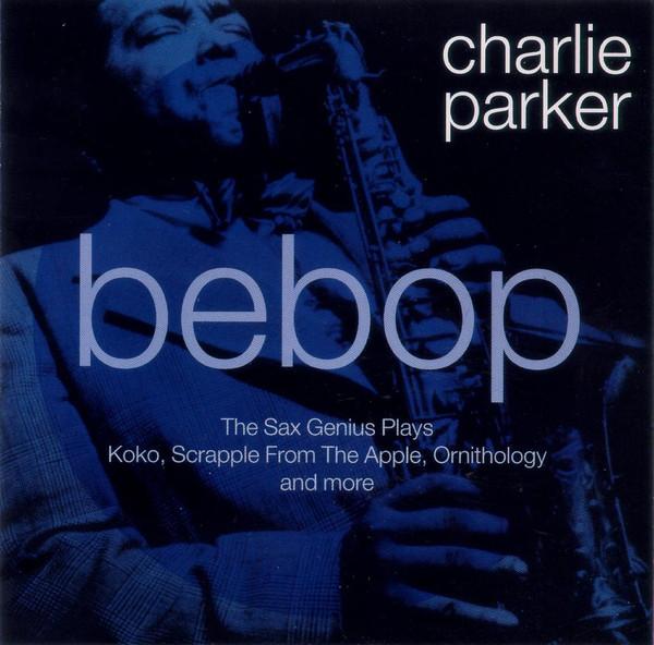 

CD CHARLIE PARKER Bebop 304052 HALLMARK 1996 UK Jazz Used