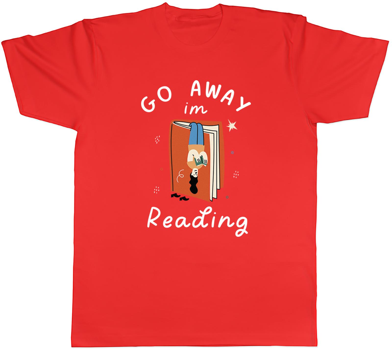 Go Away Im Reading Unisexs TShirt Book Lover Funny Tee Gift S