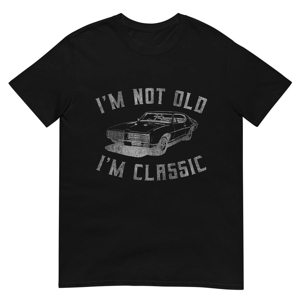 I'm Not Old I'm Classic Vintage Shirt