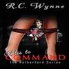 His To Command by R C Wynne Paperback Book 9781944984984