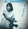 7-Zoll-Schallplatte ALI THOMSON Live Every Minute AMS7519 AM Records 1980 UK Rock Gebraucht