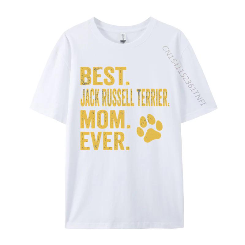 

New Arrival Men Top Tshirts Best Jack Russell Terrier Mom Ever Vintage Tshirt Black Classic Tees Cotton Teeshirt S