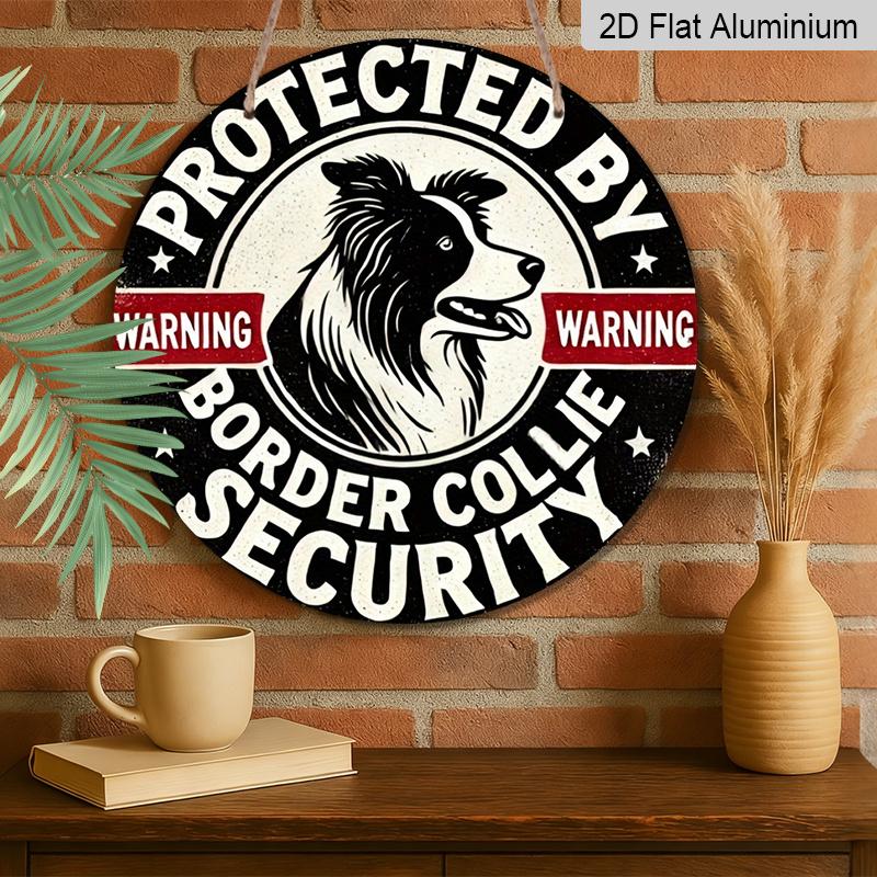 2D Flat Round Aluminum Sign, "Border Collie Warning", Is Very Suitable As A Home Decoration At The Entrance, Suitable for Villages, Farms, Kitchens