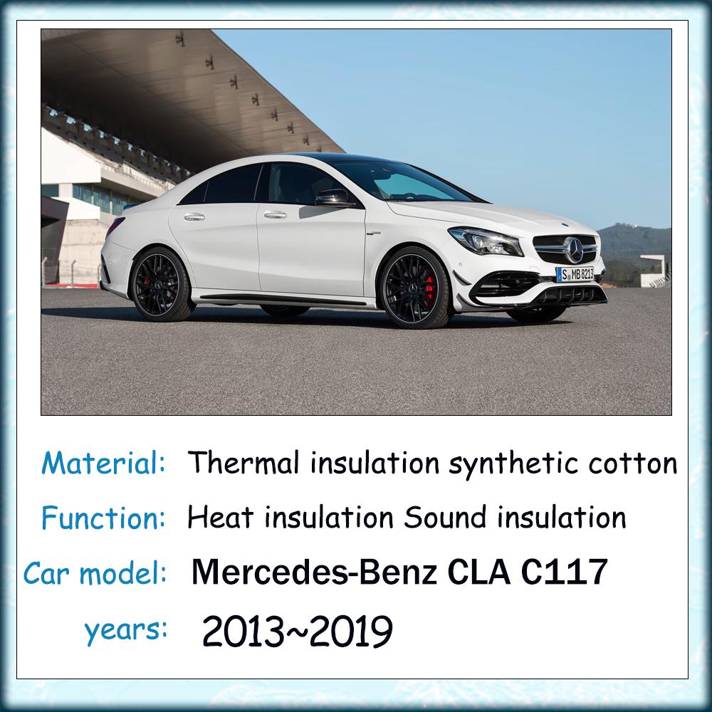 For Mercedes-Benz CLA C117 2013~2019 2014 2015 2016 Car Hood Linin Engine Thermal Insulation Soundproof Cotton Accessories Heat Shields 2