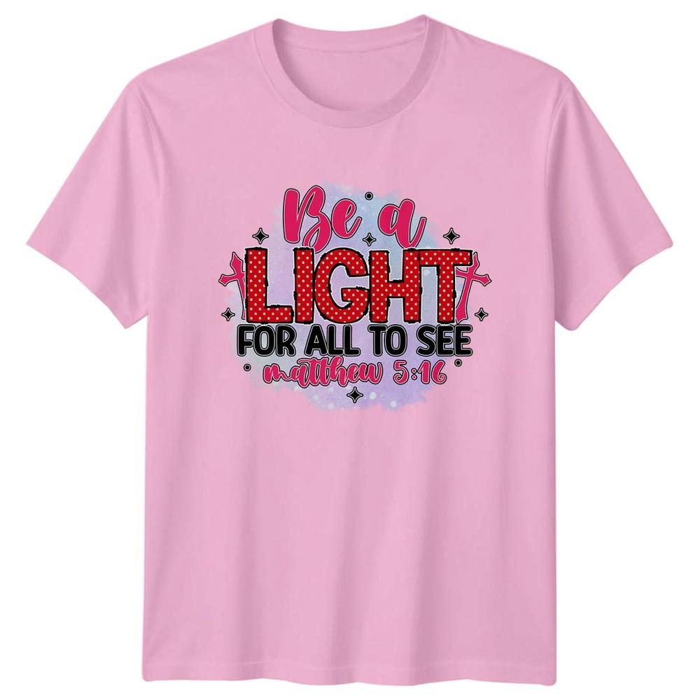 Be A Light For All Unisexs TShirt Bible Verses Christianity Christmas Gift