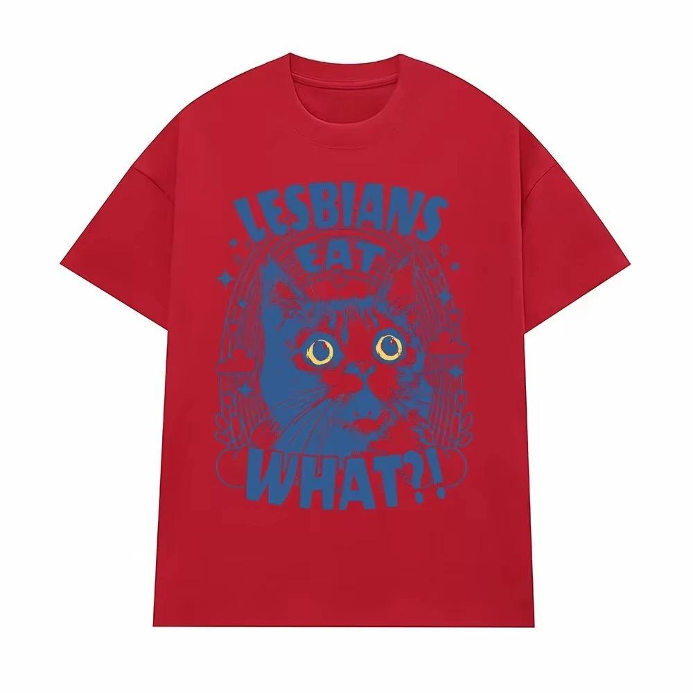 Unisex Women Fashion Cute Humor Short Sleeve T Shirts Lesbians Eat What_! Funny Cat Meme T-shirts Casual Comfort T Shirt Streetwear