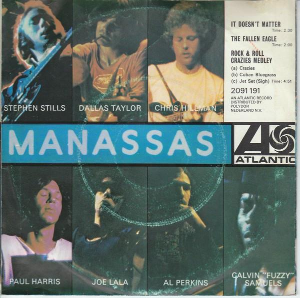 

7inch Record STEPHEN STILLS MANASSAS It Doesnt Matter The Fallen Eagl 2091191 Atlantic 1972 UK Rock Used