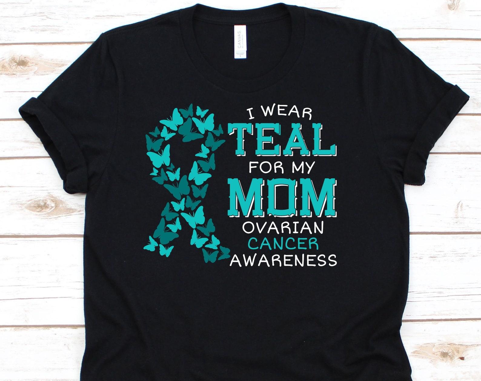 I Wear Teal For My Mom Shirt, Ovarian Cancer Awareness For Ovarian Cancer Warrior Fighter Survivor, Ovarian Cancer Teal Ribbon Tshirt S